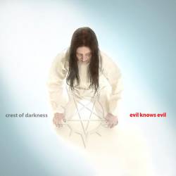 Crest Of Darkness : Evil Knows Evil